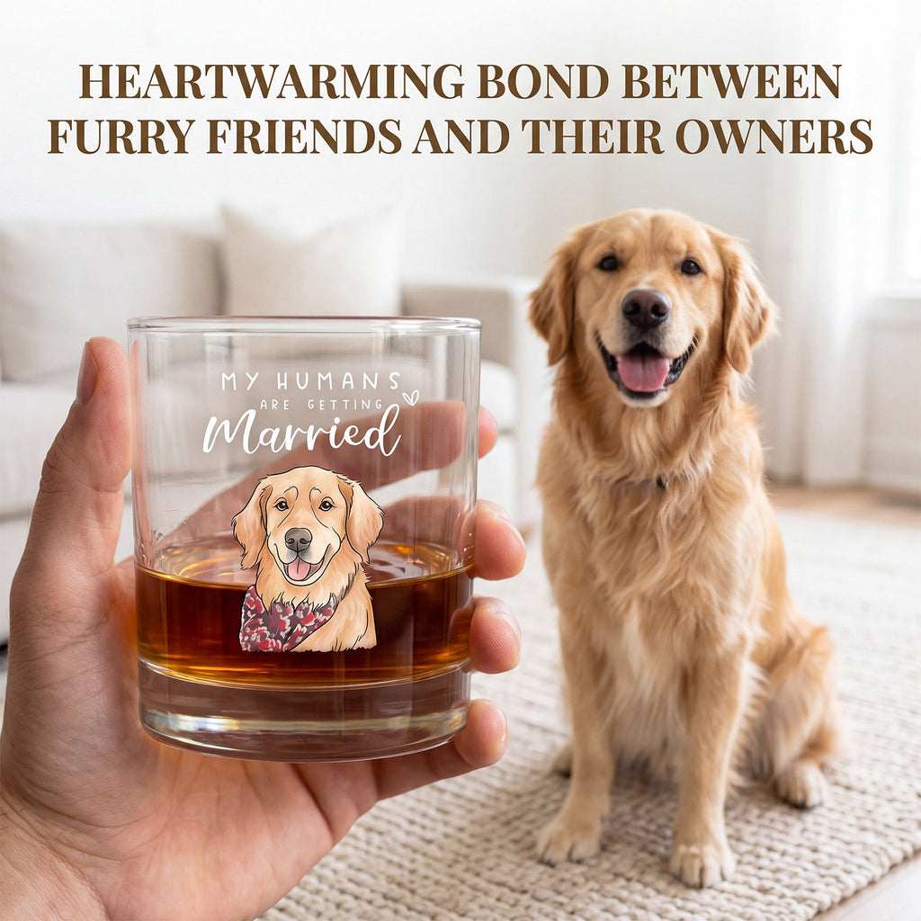 Personalized Pet Engagement Mug My Humans Are Getting Married Glass Engagement Gifts For Couple Proposal Decorations Whiskey Wine Glasses Gifts for Newly Engaged Couple Family Friends